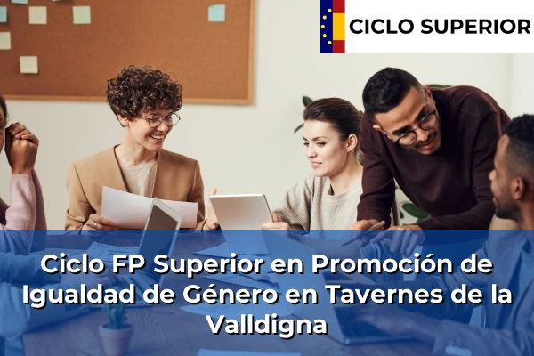Ciclo FP de Grado Superior de Promoción de Igualdad de Género en Tavernes de la Valldigna