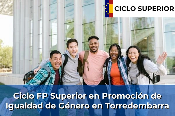 Ciclo FP de Grado Superior de Promoción de Igualdad de Género en Torredembarra