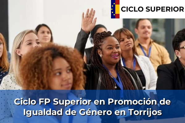 Ciclo FP de Grado Superior de Promoción de Igualdad de Género en Torrijos