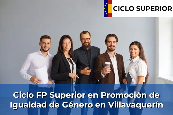 Ciclo FP de Grado Superior de Promoción de Igualdad de Género en Villavaquerín