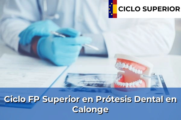 Ciclo FP de Grado Superior de Prótesis Dental en Calonge