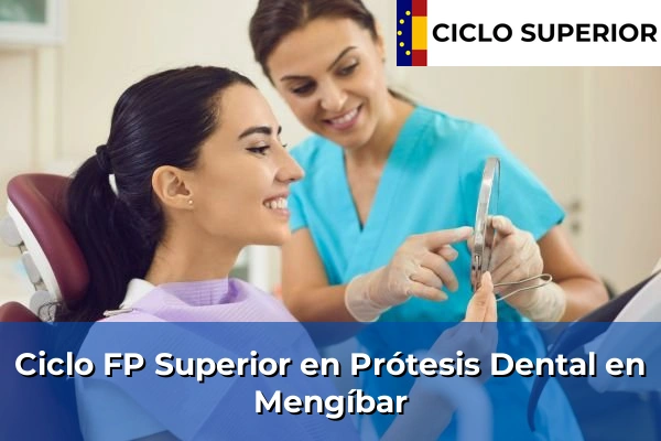 Ciclo FP de Grado Superior de Prótesis Dental en Mengíbar