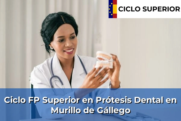 Ciclo FP de Grado Superior de Prótesis Dental en Murillo de Gállego
