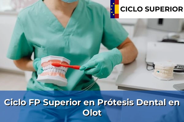 Ciclo FP de Grado Superior de Prótesis Dental en Olot