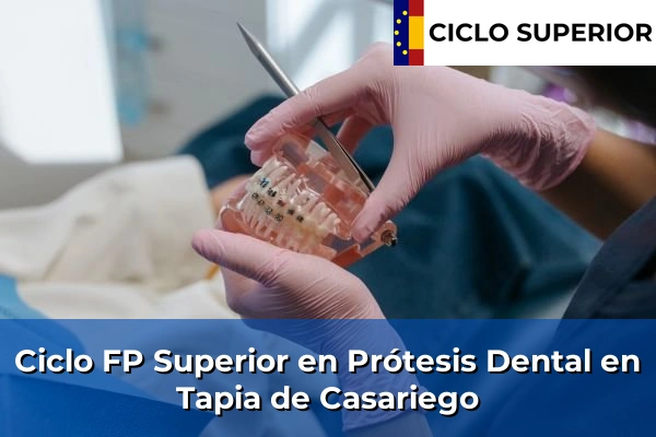 Ciclo FP de Grado Superior de Prótesis Dental en Tapia de Casariego