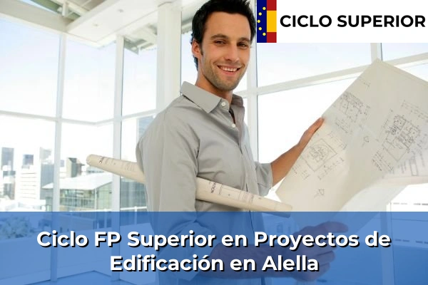 Ciclo FP de Grado Superior de Proyectos de Edificación en Alella