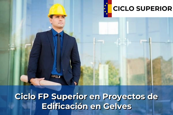 Ciclo FP de Grado Superior de Proyectos de Edificación en Gelves