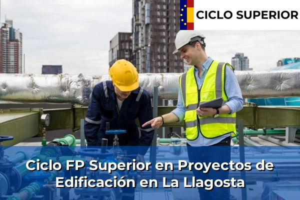 Ciclo FP de Grado Superior de Proyectos de Edificación en La Llagosta