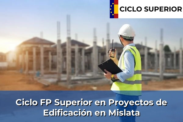 Ciclo FP de Grado Superior de Proyectos de Edificación en Mislata