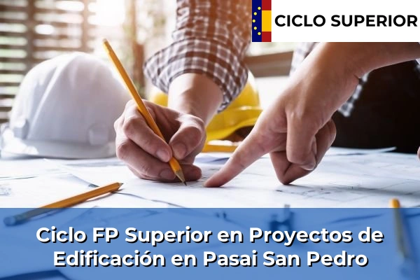 Ciclo FP de Grado Superior de Proyectos de Edificación en Pasai San Pedro