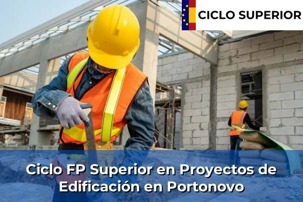 Ciclo FP de Grado Superior de Proyectos de Edificación en Portonovo