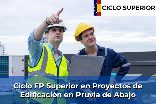 Ciclo FP de Grado Superior de Proyectos de Edificación en Pruvia de Abajo