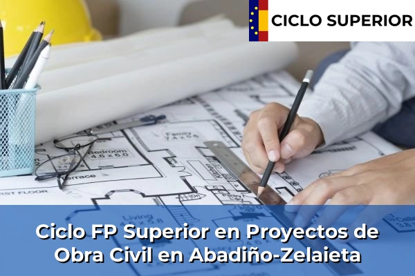Ciclo FP de Grado Superior de Proyectos de Obra Civil en Abadiño-Zelaieta