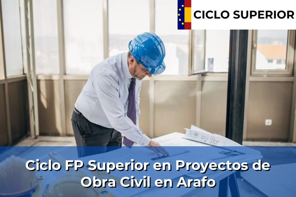 Ciclo FP de Grado Superior de Proyectos de Obra Civil en Arafo