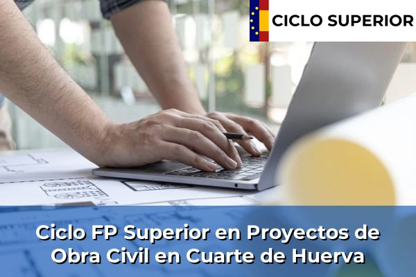 Ciclo FP de Grado Superior de Proyectos de Obra Civil en Cuarte de Huerva