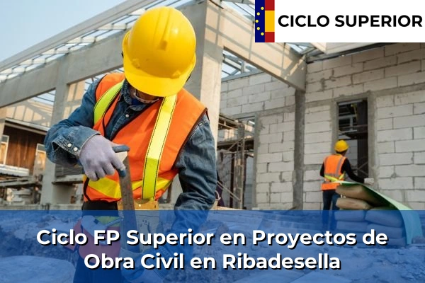 Ciclo FP de Grado Superior de Proyectos de Obra Civil en Ribadesella