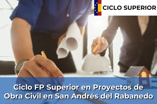 Ciclo FP de Grado Superior de Proyectos de Obra Civil en San Andrés del Rabanedo
