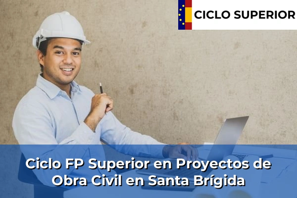 Ciclo FP de Grado Superior de Proyectos de Obra Civil en Santa Brígida