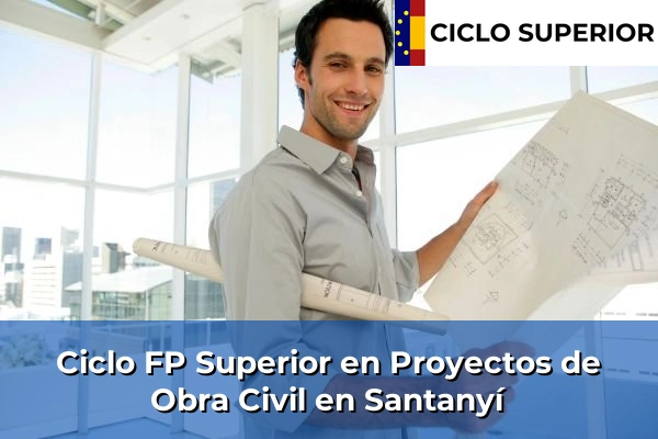 Ciclo FP de Grado Superior de Proyectos de Obra Civil en Santanyí