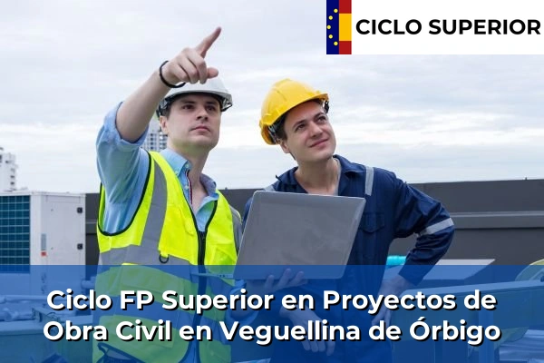 Ciclo FP de Grado Superior de Proyectos de Obra Civil en Veguellina de Órbigo