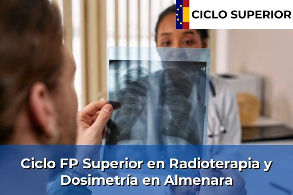 Ciclo FP de Grado Superior de Radioterapia y Dosimetría en Almenara