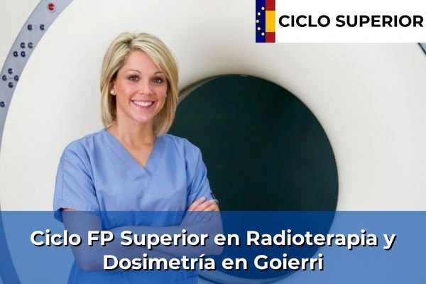 Ciclo FP de Grado Superior de Radioterapia y Dosimetría en Goierri