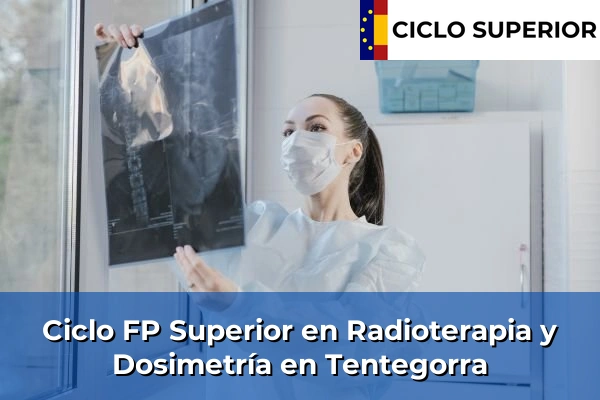 Ciclo FP de Grado Superior de Radioterapia y Dosimetría en Tentegorra
