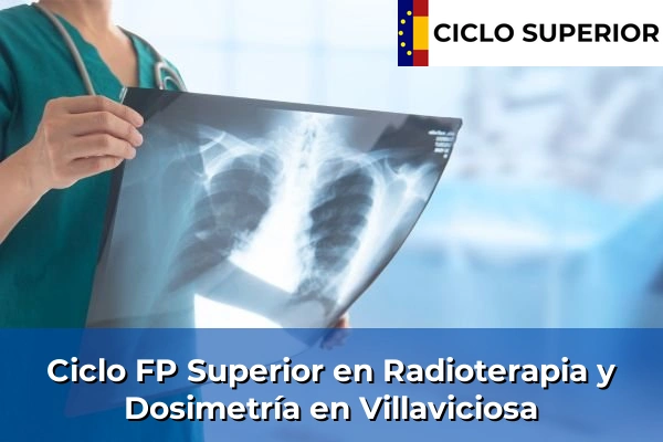 Ciclo FP de Grado Superior de Radioterapia y Dosimetría en Villaviciosa