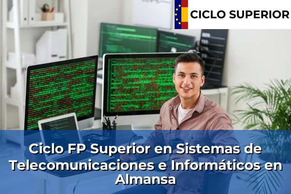 Ciclo FP de Grado Superior de Sistemas de Telecomunicaciones e Informáticos en Almansa