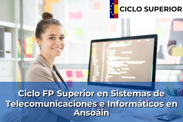Ciclo FP de Grado Superior de Sistemas de Telecomunicaciones e Informáticos en Ansoáin