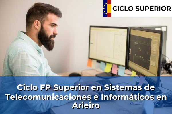 Ciclo FP de Grado Superior de Sistemas de Telecomunicaciones e Informáticos en Arieiro