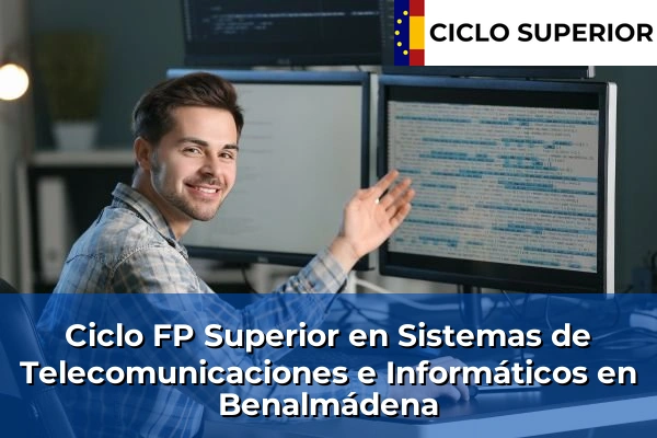 Ciclo FP de Grado Superior de Sistemas de Telecomunicaciones e Informáticos en Benalmádena