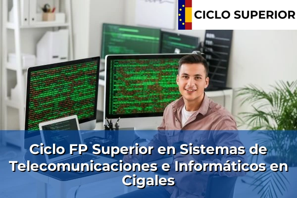 Ciclo FP de Grado Superior de Sistemas de Telecomunicaciones e Informáticos en Cigales