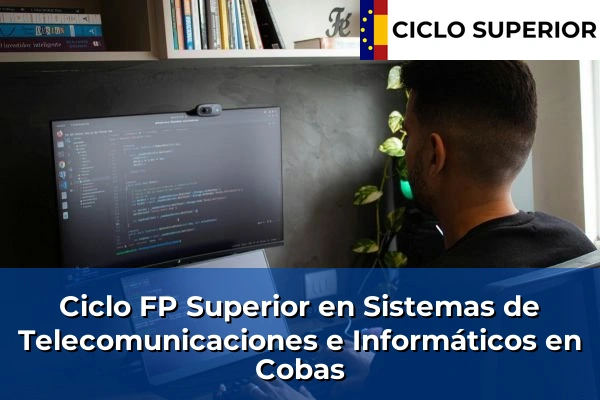 Ciclo FP de Grado Superior de Sistemas de Telecomunicaciones e Informáticos en Cobas