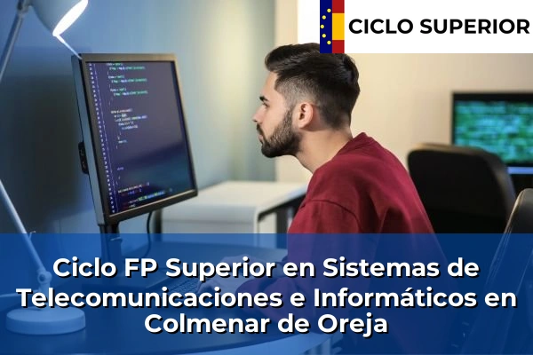 Ciclo FP de Grado Superior de Sistemas de Telecomunicaciones e Informáticos en Colmenar de Oreja