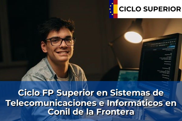 Ciclo FP de Grado Superior de Sistemas de Telecomunicaciones e Informáticos en Conil de la Frontera