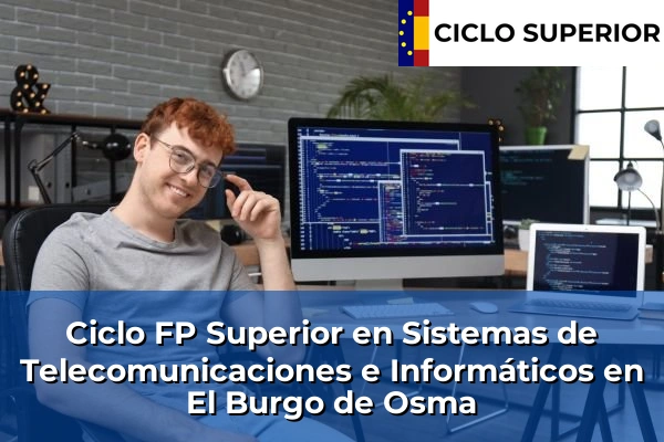 Ciclo FP de Grado Superior de Sistemas de Telecomunicaciones e Informáticos en El Burgo de Osma