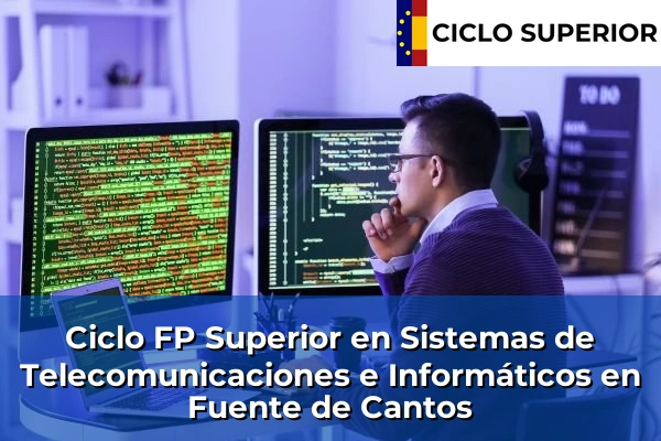 Ciclo FP de Grado Superior de Sistemas de Telecomunicaciones e Informáticos en Fuente de Cantos