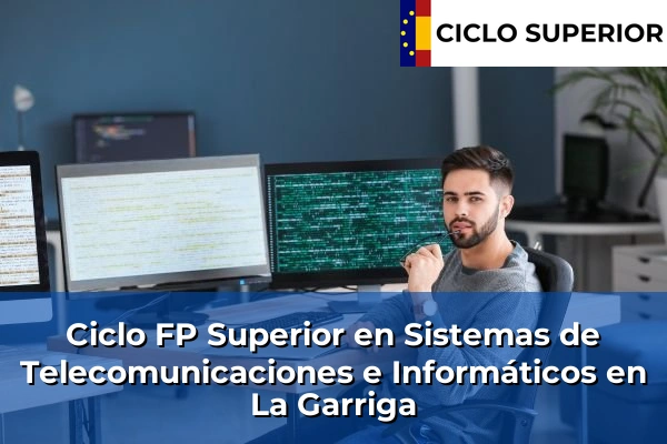Ciclo FP de Grado Superior de Sistemas de Telecomunicaciones e Informáticos en La Garriga