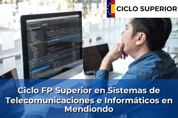 Ciclo FP de Grado Superior de Sistemas de Telecomunicaciones e Informáticos en Mendiondo