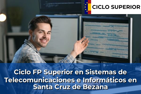 Ciclo FP de Grado Superior de Sistemas de Telecomunicaciones e Informáticos en Santa Cruz de Bezana