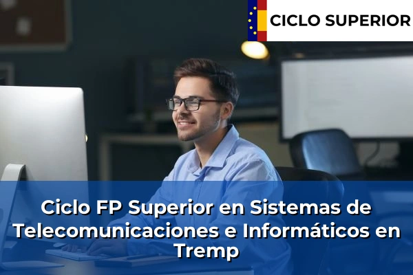 Ciclo FP de Grado Superior de Sistemas de Telecomunicaciones e Informáticos en Tremp
