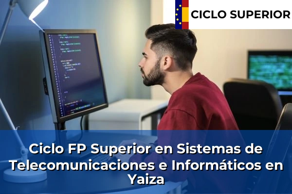 Ciclo FP de Grado Superior de Sistemas de Telecomunicaciones e Informáticos en Yaiza