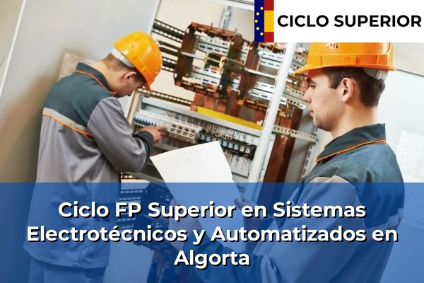 Ciclo FP de Grado Superior de Sistemas Electrotécnicos y Automatizados en Algorta