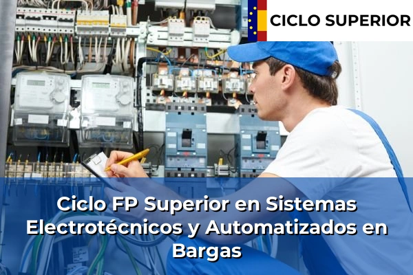 Ciclo FP de Grado Superior de Sistemas Electrotécnicos y Automatizados en Bargas Ciclo FP de Grado Superior de Sistemas Electrotécnicos y Automatizados en Bargas