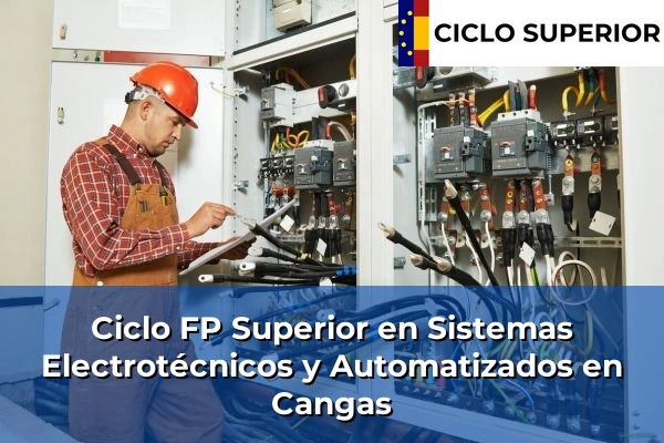 Ciclo FP de Grado Superior de Sistemas Electrotécnicos y Automatizados en Cangas