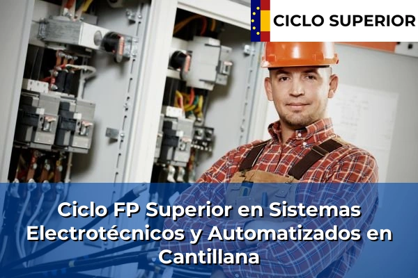 Ciclo FP de Grado Superior de Sistemas Electrotécnicos y Automatizados en Cantillana
