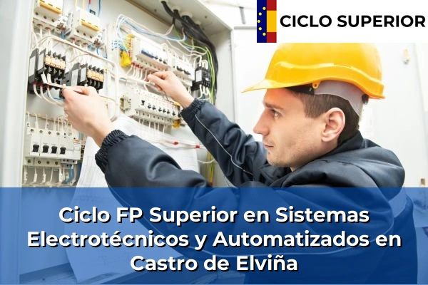 Ciclo FP de Grado Superior de Sistemas Electrotécnicos y Automatizados en Castro de Elviña