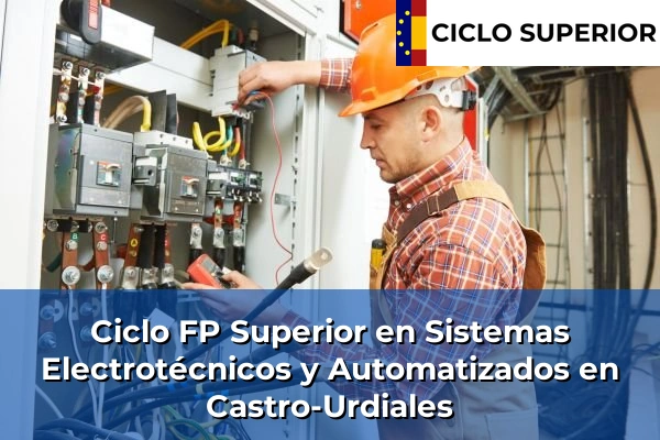 Ciclo FP de Grado Superior de Sistemas Electrotécnicos y Automatizados en Castro-Urdiales
