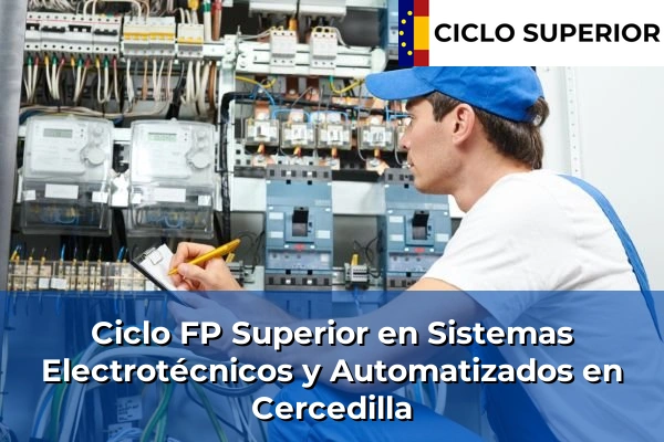 Ciclo FP de Grado Superior de Sistemas Electrotécnicos y Automatizados en Cercedilla
